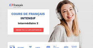 COURS DE FRANÇAIS EN LIGNE NIV. INTERM. (B2)