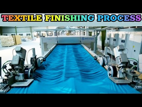 Finishing Process in Textile Industry | Textile Finishing Process