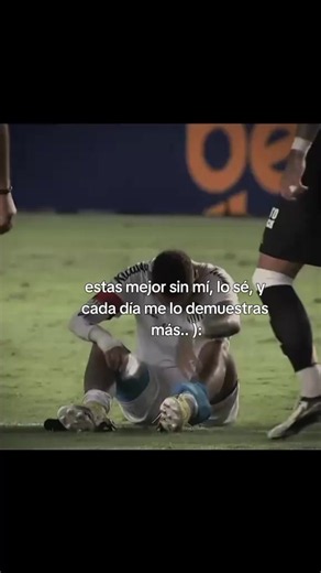 estas mejor si mí lo sé #frasessad #desamor #fypシ #tiktok #futbol⚽️