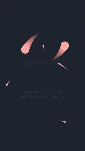 Bully balls try to send small balls out of orbit 😭