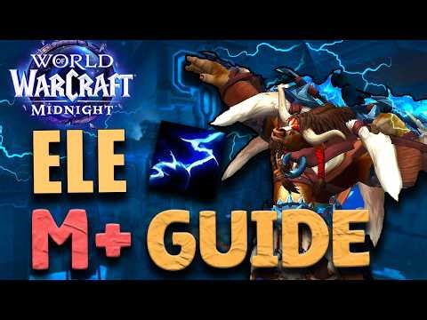 The ULTIMATE Ele Shaman Season 1 Guide - Build, Stats, Rotation | Midnight