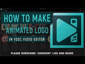 how to make animated logo in vsdc video editor