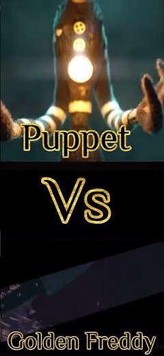 Fnaf Golden Freddy Vs Puppet