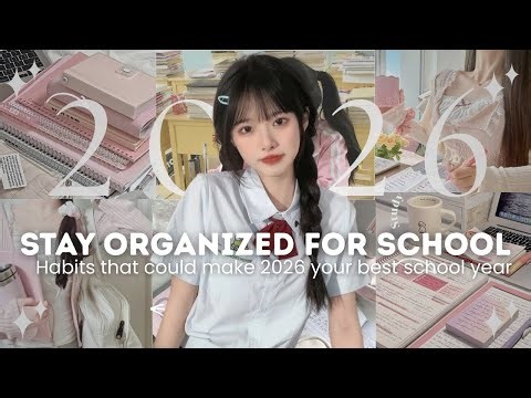 How to Stay Organized for School 2026 (Simple Habits That Actually Work) ⋆ 𐙚 ̊. 🤍