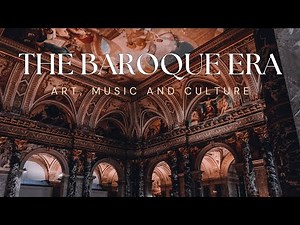 The Baroque Era Art, Music, and Culture