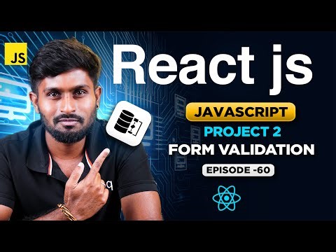 React Js Series for Beginners தமிழில் 60 : Project 2 Form Validation | in தமிழ்