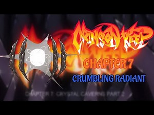 Crimson Keep Chapter 7 by Introspurt: Crumbling Radiant [150% difficult]