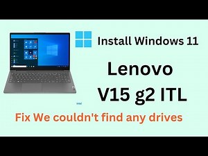 How To Install Windows 11 On Lenovo V15 G2 Itl When There Are No Drives Showing Up