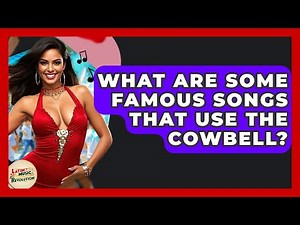What Are Some Famous Songs That Use The Cowbell? - Latin Music Revolution
