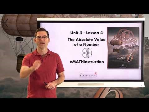 N-Gen Math 6.Unit 4.Lesson 4.The Absolute Value of a Number