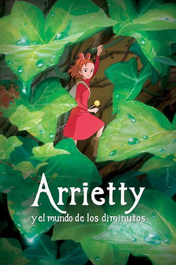 Arrietty y el mundo de los diminutos | Películas y Series La Vanguardia