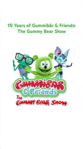 10 Years of The Gummy Bear Show (2016) 🐻💚📺