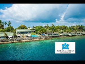 MADANG RESORT and Further