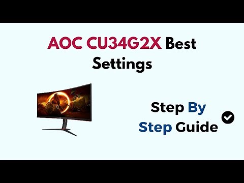 AOC CU34G2X Best Settings