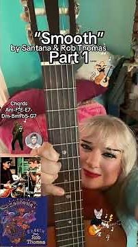 How to Play “Smooth” by Santana & Rob Thomas Part 1 #easyguitartutorial