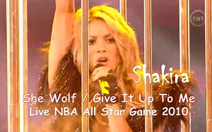 【2010夏奇拉NBA全明星表演】Shakira - She Wolf / Give It Up To Me 2010