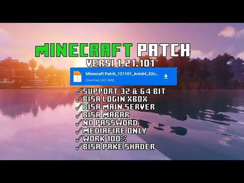 MINECRAFT PATCH -- VERSI 1.21.101 -- NO PASSWORD