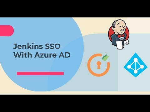 Jenkins SAML SSO | Single Sign On into Jenkins using Azure AD