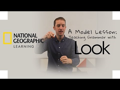 A Model Lesson: Teaching Grammar with Look - Level 4