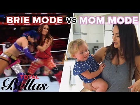Wrestler Brie Vs. Mom Brie | Total Bellas | E!