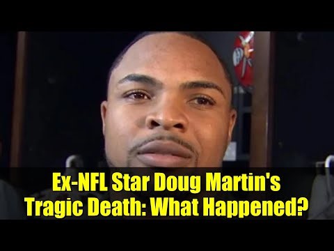 Ex-NFL Star Doug Martin's Tragic Death: What Happened?