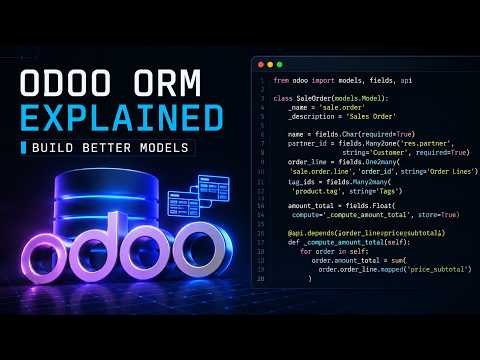 Odoo ORM Explained 🧠 Build Your First models.Model Properly