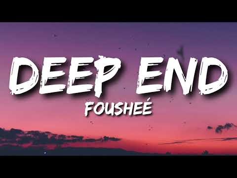 Fousheé - Deep End (Lyrics)