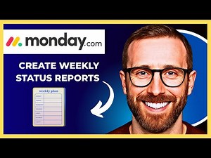 How To Create Weekly Status Reports In MONDAY.COM (Complete 2025 Guide)