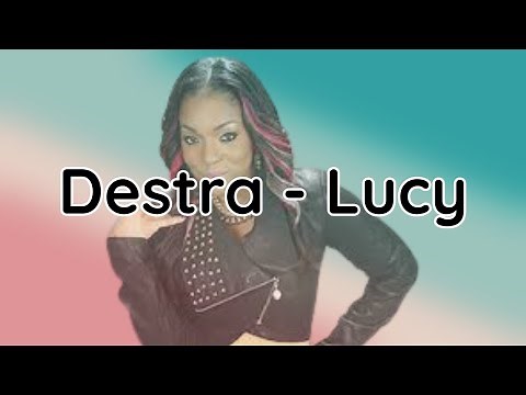 Destra - Lucy (lyrics)