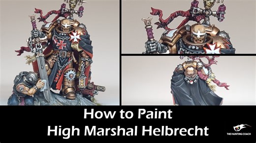 Beginner’s Guide to Painting High Marshal Helbrecht