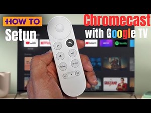 How to Setup Chromecast with Google TV in Minutes
