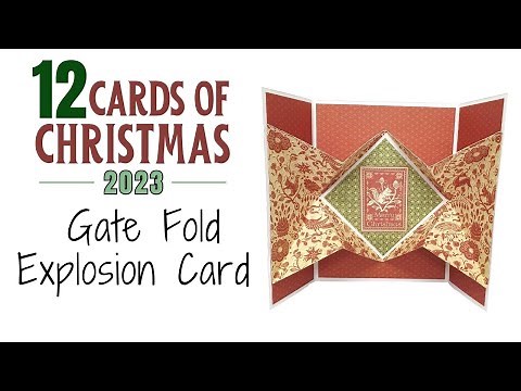 12 Cards of Christmas 2023 - Gate Fold Explosion Card