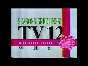 Seasons Greetings! from TV 12 WHYY ident shown in 1991