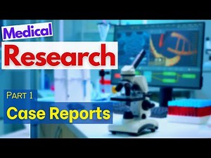 Case Reports | Medical Research Course - 1
