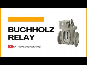 Buchholz Relay – Essential Protection Device for Transformer Safety