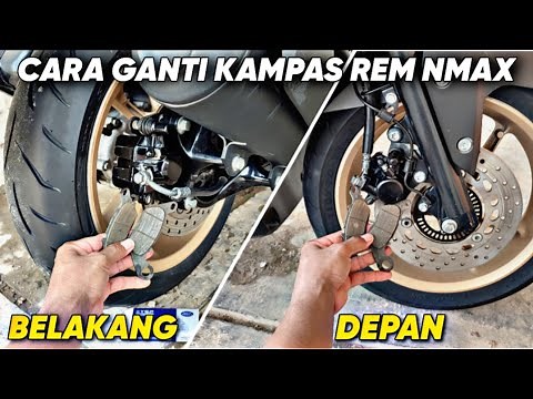 Tutorial Lengkap Cara Ganti Kampas Rem Depan dan Belakang Motor Nmax | Kampas Rem YSP