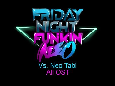 Friday Night Funkin' Neo vs. Neo tabi All OST