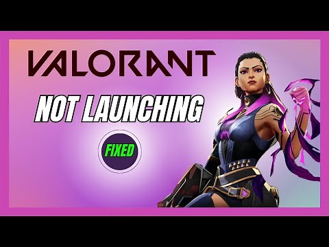 Fix Valorant Won't Launch | Not opening & Crashing After Launch