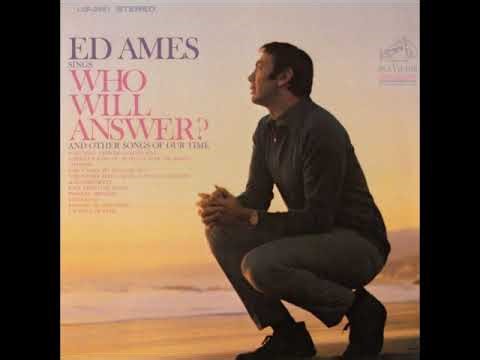 Who Will Answer? (Aleluya No. 1) ~ Ed Ames (1968)