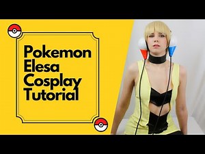 Elesa Pokemon Cosplay Tutorial