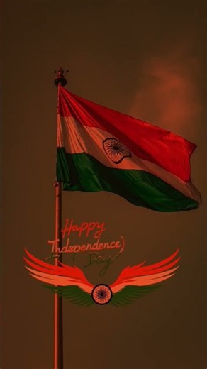 INDEPENDENCE DAY 🇮🇳