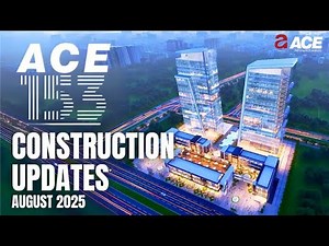 ACE 153 CONSTRUCTION UPDATE August 2025 | ACE Group India