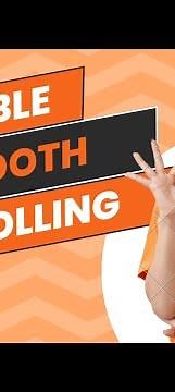 Unlocking Smooth Scrolling in Android: A Step-by-Step Guide