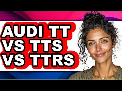 Audi TT vs TTS vs TTRS - Which is Better?