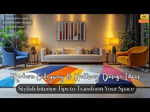 Modern Entryway & Hallway Design Ideas | Stylish Interior Tips to Transform Your Space