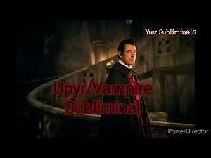 Upyr Subliminal (Become A Vampire Subliminal)