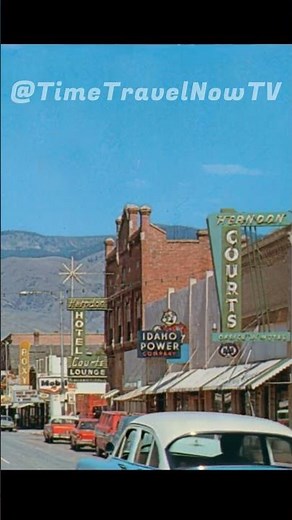 Vintage Main Street, Salmon Idaho 1950s, Idaho Power Company, Herndon Courts Hotel, Roxy Theater