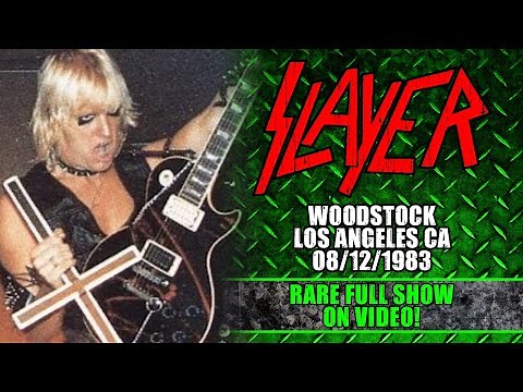 Slayer LIVE 08/12/83 Los Angeles CA @ Woodstock Full Concert