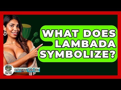 What Does Lambada Symbolize? - South America Travel Pros