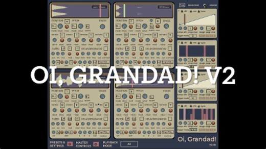 Oi, Grandad! FREE 4 Voice Granular Sampler